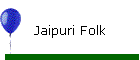 Jaipuri Folk